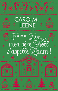 F*** Eve, mon père Noël s'appelle Adam ! de Caro M. Leene