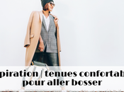 Inspiration Tenues confortablespour aller bosser