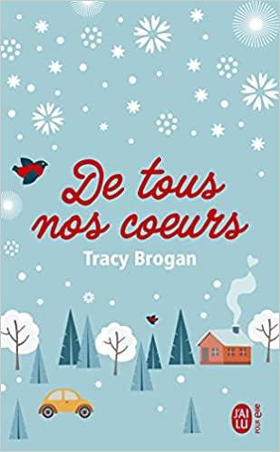 A vos agendas : Découvrez De tous nos coeurs de Tracy Brogan