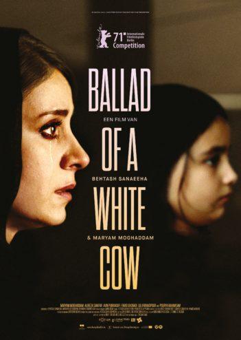 CINEMA : « Ballad of a White Cow » (Le Pardon) de Maryam Moghadam, Behtash Sanaeeha