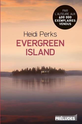Evergreen Island de Heidi Perks