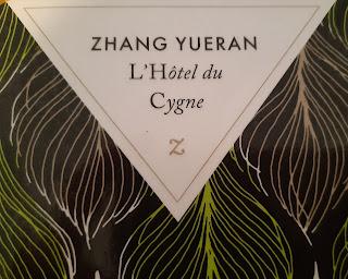 L'hôtel du Cygne - Zhang Yueran ***