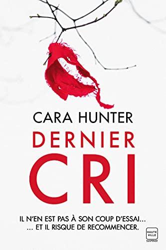 Mon avis sur Dernier Cri de Cara Hunter
