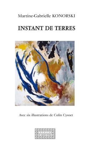 Martine Konorski / Instant de terres