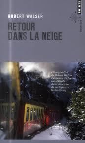 Retour dans la neige, de Robert Walser