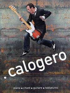 Calogero: Il sait s'entourer