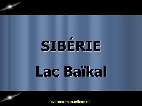 Sibérie - Le Lac Baïkal