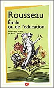 Compte rendu de lecture : Émile ou de l’éducation, Rousseau, GF Flammarion, édition de 1966