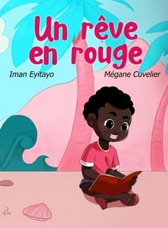 Un rêve en rouge (Iman EYITAYO)