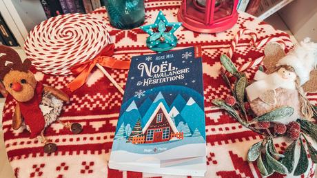 [Lecture] Noël, Avalanche & Hésitations : Une excellente romance de Noël