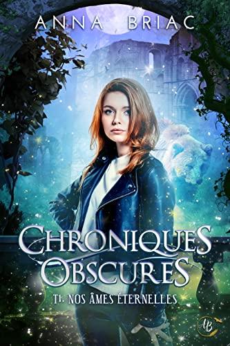 Mon avis sur Nos âmes eternelles d'Anna Briac