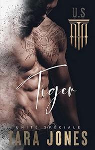 Tara Jones / Unité Spécial, tome 1 : Tiger