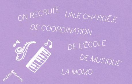 ON RECRUTE UN.E CHARGÉ.E DE COORDINATION DE L'ÉCOLE DE MUSIQUE LA MOMO