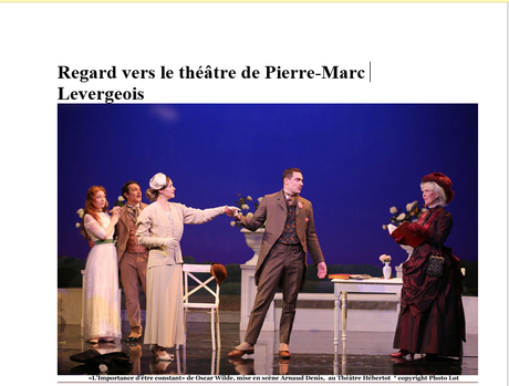 Regard vers le théâtre de ¨Pierre-Marc Levergeois « L’importance d’être Constant, d’Oscar Wilde-Théâtre Hébertot