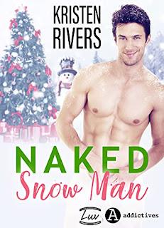 Naked snow man de Kristen Rivers