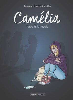 Camélia face à la meute - une BD sur le harcèlement scolaire