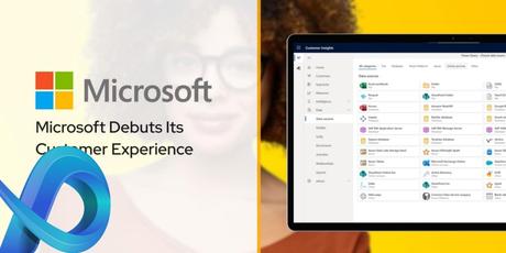 La Customer Experience Platform, le nouvel outil de Microsoft.