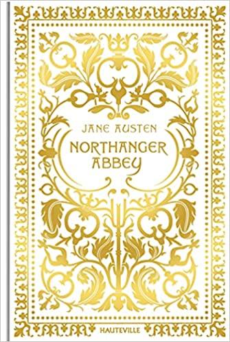 Mon avis sur l'édition colector de Northanger Abbey de Jane Austen Mon avis sur l'édition colector de Northanger Abbey de Jane Austen