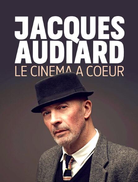 Une soirée Jacques Audiard sur Ciné +