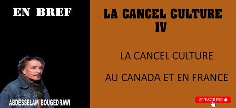 DIFFÉRENCE ENTRE CANCEL CULTURE AU CANADA ET EN FRANCE