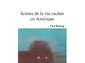 (Anthologie permanente) Paol Keineg, Scènes cachée Amérique