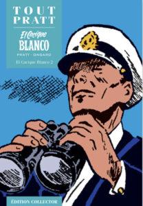 El Cacique Bianco 2 (Ongaro, Pratt) – Editions Altaya – 12,99€