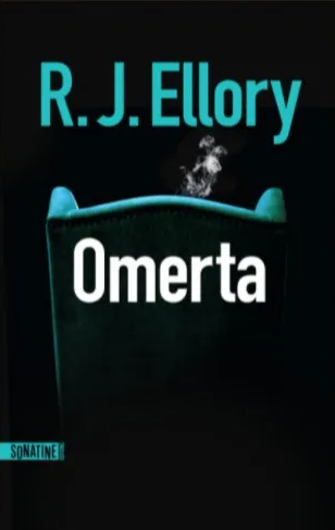 News : Omerta - R.J. Ellory (Sonatine)