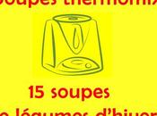 Soupes thermomix soupes légumes d’hiver