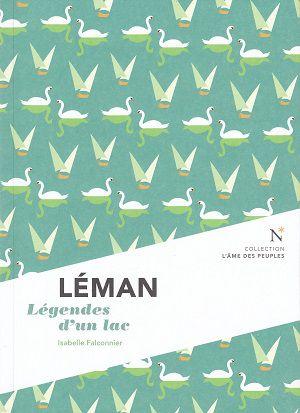 Léman - Légendes d'un lac, d'Isabelle Falconnier