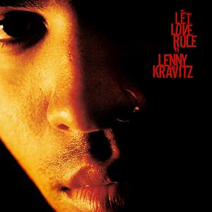 Blonde & Idiote Bassesse Inoubliable**************Let Love Rule de Lenny Kravitz