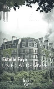 Un éclat de givre, Estelle Faye