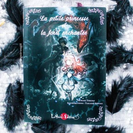 La petite princesse et la forêt enchantée • Tsubaki Tokino et Takahashi Konno