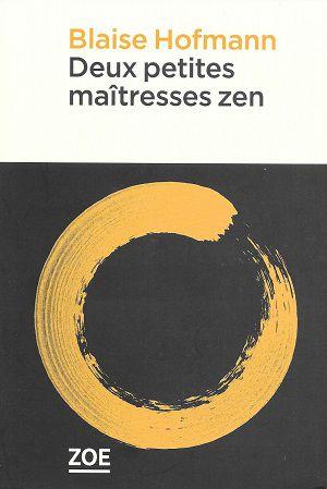 Deux petites maîtresses zen, de Blaise Hofmann