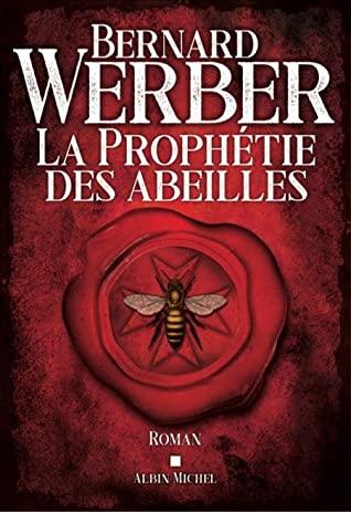 La prophétie des abeilles 58560180. sx318