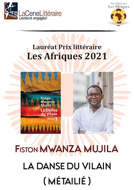 Fiston Mwanza Mujila, Lauréat du Prix Les Afriques 2021 pour La danse du Vilain (ed. Metailié)