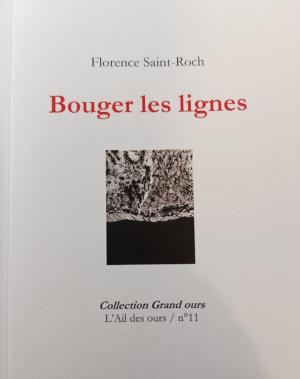 Florence Saint-Roch / Bouger les lignes