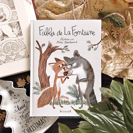 Album jeunesse : Les Fables de La Fontaine illustrées par Marc Boutavant