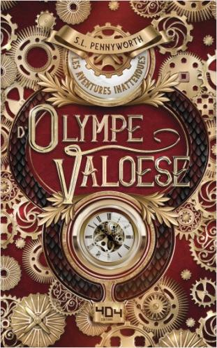 Les aventures innatendues d’Olympe Valoese • Simonne L. Pennyworth