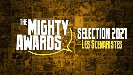 The Mighty Awards 2021 : Scénaristes de l'année