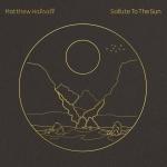 Matthew Halsall ‘ Salute To The Sun Live At Hallé St Peter’s