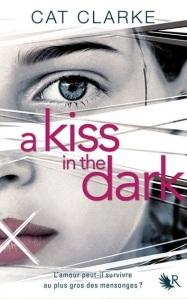 A kiss in the dark, Cat Clarke