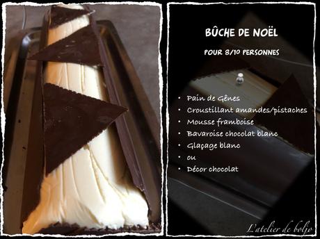 Bûche insert mousse framboises, mousse au chocolat blanc, biscuit pain de Gênes, croustillant amandes et pistaches