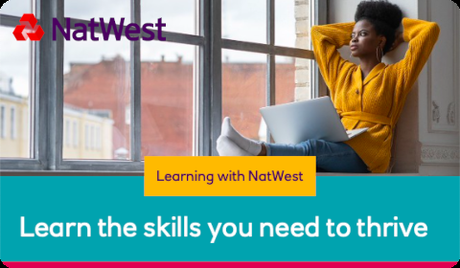 NatWest – Learn the skills you need to thrive