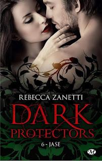 Dark protector #6 Jase de Rebecca Zanetti