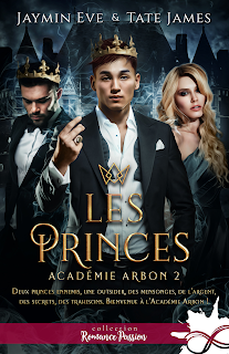 Académie Arbon #2  Les Princes De Jaymin Eve & Tate James