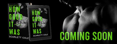 Cover Reveal : Découvrez la couverture et le résumé de How it was good de Scarlett Cole Cover Reveal : Découvrez la couverture et le résumé de How it was good de Scarlett Cole