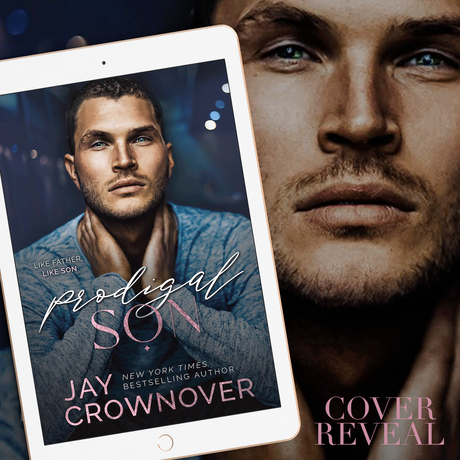 Cover Reveal : Découvrez le résumé et la couverture de Prodigal son de Jay Crownover