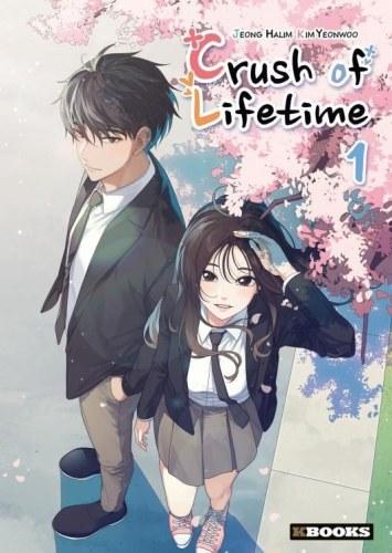 Crush of lifetime, tome 1 • Jeong Ha Rim et Kim Yeon Woo