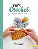 Easy crochet: 20 projets pour débuter en crochet