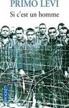Primo Levi – Si c’est un homme